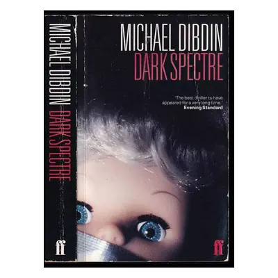 Dark Spectre - Michael Dibdin (2000, Faber and Faber)