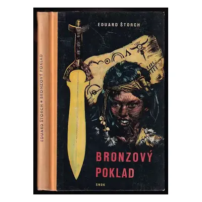 Bronzový poklad - Eduard Štorch (1960, Státní nakladatelství dětské knihy)