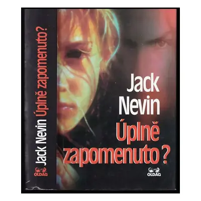 Úplně zapomenuto? - Jack Nevin (2000, OLDAG)