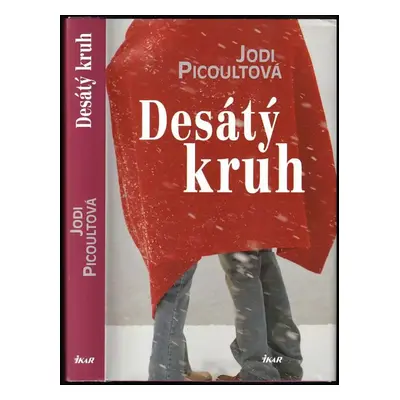 Desátý kruh - Jodi Picoult (2007, Ikar)