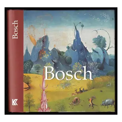 Bosch : 1450-1516 - Virginia Rembert (2013, Knižní klub)