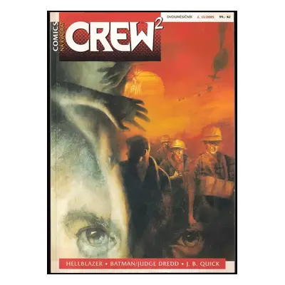 Crew 2 : comics na kvadrát - 13/2005 (2005, Crew)