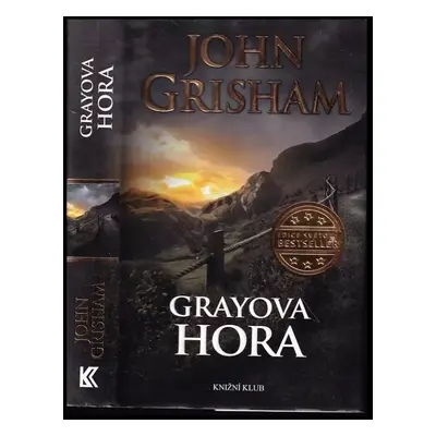 Grayova hora - John Grisham (2015, Knižní klub)