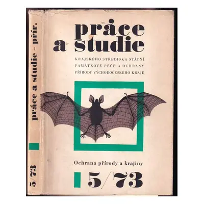 Práce a studie Krajského střediska státní památkové péče a ochrany přírody a krajiny (1973, Kraj