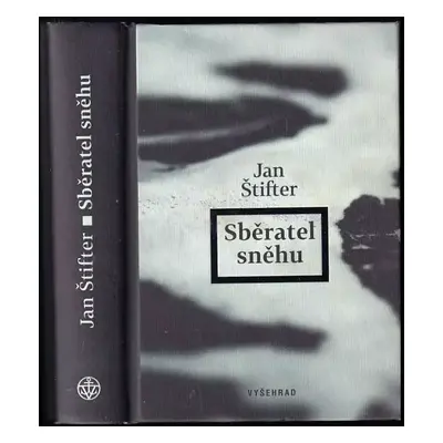 Sběratel sněhu - Jan Štifter (2018, Vyšehrad)