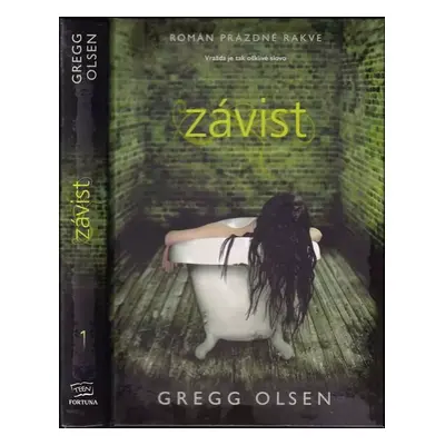 Román prázdné rakve : Závist - Gregg Olsen (2012, Fortuna Libri)