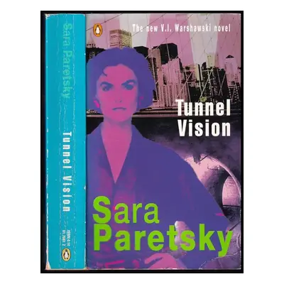 Tunnel Vision - Sara Paretsky (1995, Penguin Books)