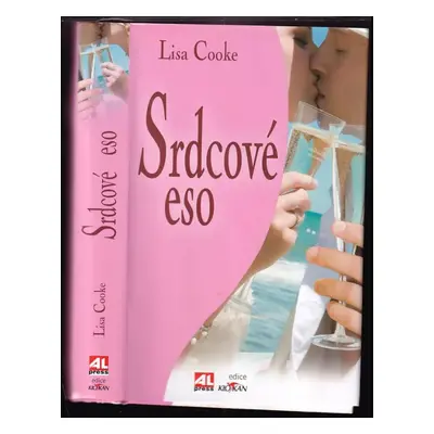 Srdcové eso - Lisa Cooke (2010, Alpress)