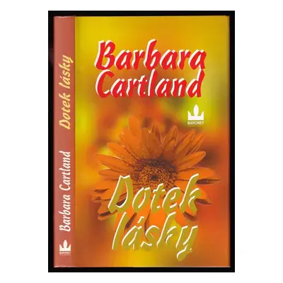 Dotek lásky - Barbara Cartland (2002, Baronet)