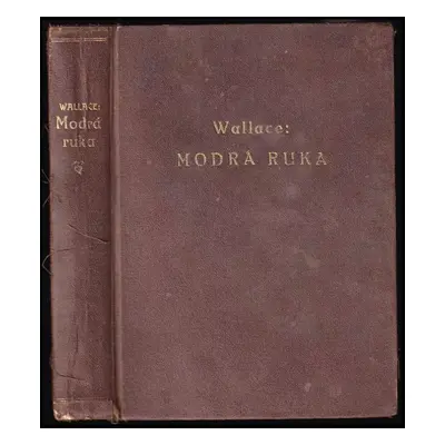 Modrá ruka - Edgar Wallace (1932, Karel Voleský)