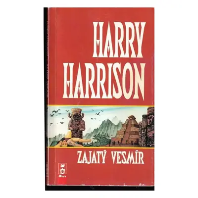 Zajatý vesmír - Harry Harrison (1994, AF 167)