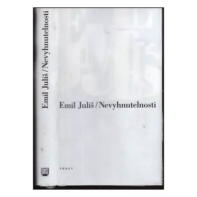 Nevyhnutelnosti - Emil Juliš (1996, Torst)