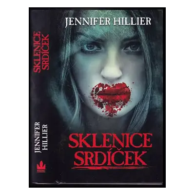 Sklenice srdíček - Jennifer Hillier (2019, Baronet)