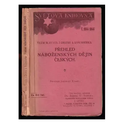 Přehled náboženských dějin českých - Vilém Slavata z Chlumu a Košumberka (1912, J. Otto)