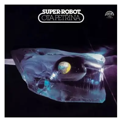 Super-robot - Ota Petřina, Super-robot (1980, Supraphon)