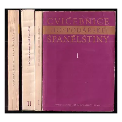 KOMPLET Cvičebnice hospodářské španělštiny I. + II. díl + Klíč a Slovník k I. a II. dílu - Josef