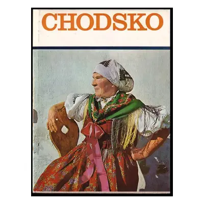 Chodsko - Adolf Mlejnek (1973, Svépomoc)