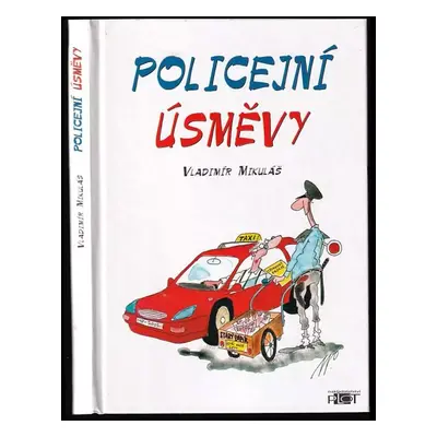 Policejní úsměvy - Vladimír Mikuláš (2002, Plot)