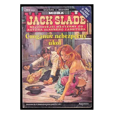 Cooganův nebezpečný úkol - Jack Slade (2007, MOBA)