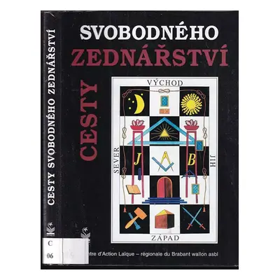 Cesty svobodného zednářství (2001, Petrklíč)