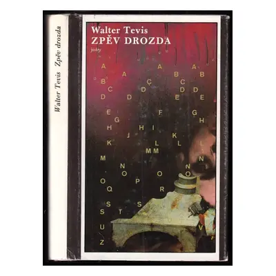 Zpěv drozda - Walter S Tevis (1986, Svoboda)