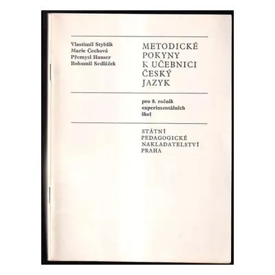 Metodické pokyny k učebnici Český jazyk : pro 8. ročník experimentálních škol (1982, Výzkumný ús