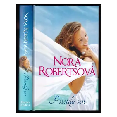 Pošetilý sen - Nora Roberts (2017, HarperCollins)