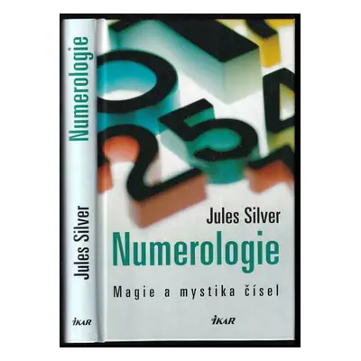 Numerologie : magie a mystika čísel - Hanns Kurth (2004, Ikar)