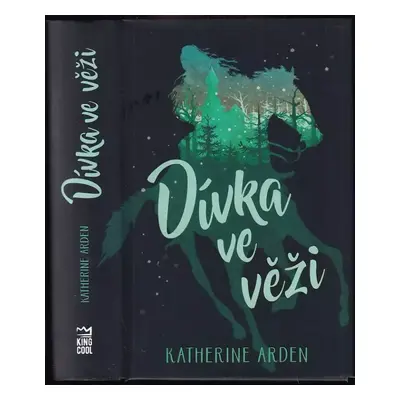 Dívka ve věži - Katherine Arden (2019, Dobrovský s.r.o)