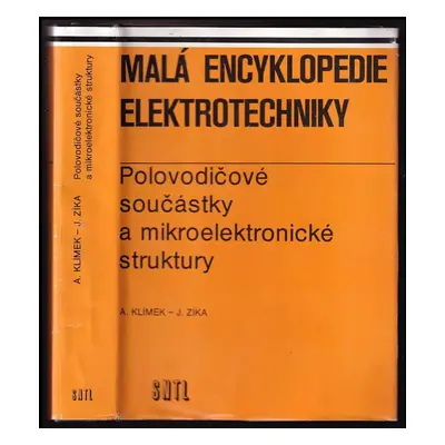 Polovodičové součástky a mikroelektronické struktury - Adolf Klímek, Josef Zíka (1989, Státní na