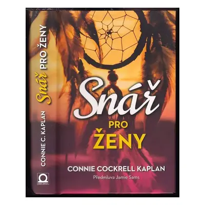 Snář pro ženy - Connie Cockrell Kaplan (2018, Dobrovský s.r.o)