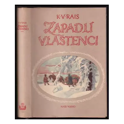 Zapadlí vlastenci : pohorský obraz - Karel Václav Rais (1956, Naše vojsko)