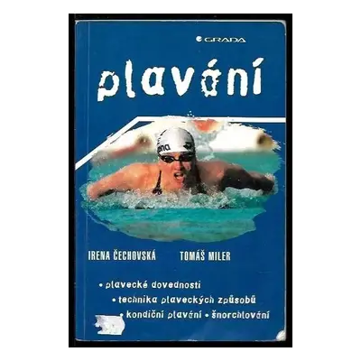 Plavání - Irena Čechovská, Tomás Miler (2001, Grada)