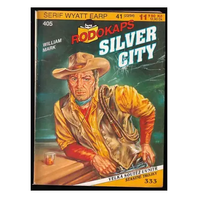 Silver City - William Mark (1994, Ivo Železný)