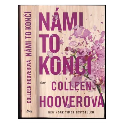 Námi to končí : 1 - Colleen Hoover (2022, Ikar)