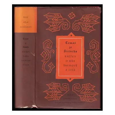 Knížky o hře šachové a jiné - Tomáš Štítný ze Štítného (1956, Státní nakladatelství krásné liter