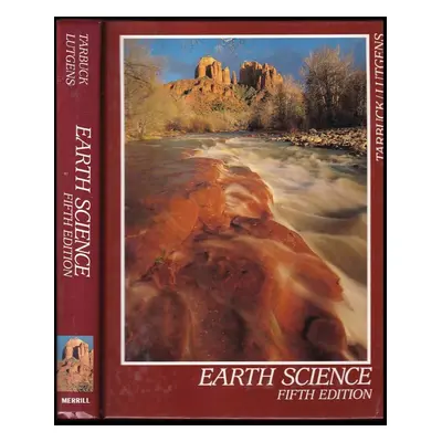 Earth science - Edward J Tarbuck, Frederick K Lutgens (1988, Merrill)