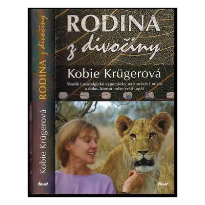 Rodina z divočiny - Kobie Krüger (2003, Ikar)