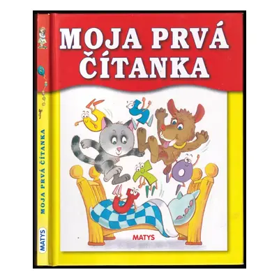 Moja prvá čítanka - Adolf Dudek (2016, Matys)