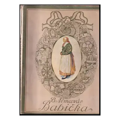 Babička : obrazy venkovského života - Božena Němcová (1920, Unie)