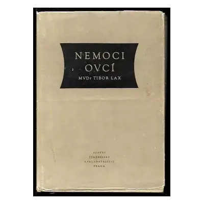 Nemoci ovcí - Tibor Lax (1956, Státní zemědělské nakladatelství)