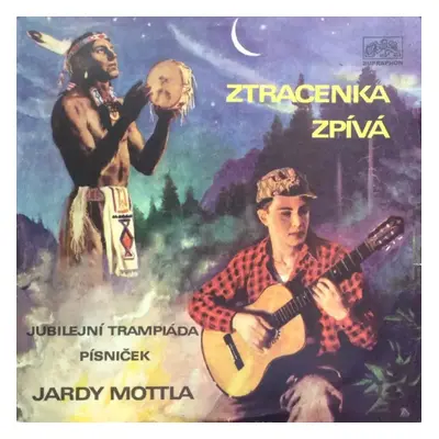 Ztracenka Zpívá - Various (1969, Supraphon)