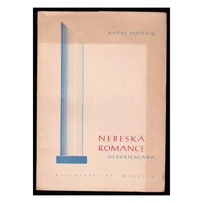 Nebeská romance - Karel Fleissig (1945, Nakladatelství mladých)