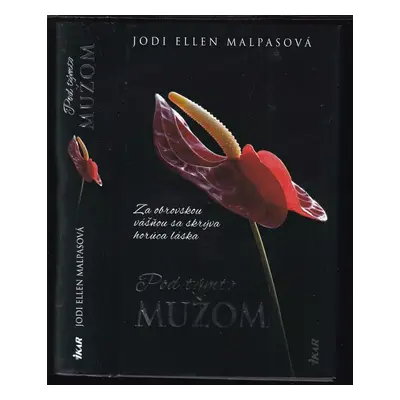 Pod týmto mužom - Jodi Ellen Malpas (2024)