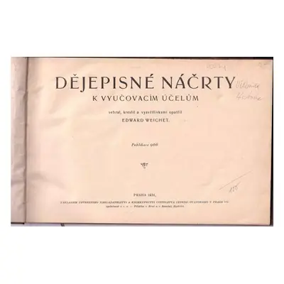 Dějepisné náčrty k vyučovacím účelům : Sešit 1 - 2 - Eduard Weichet (1931, Ústřední nakladatelst