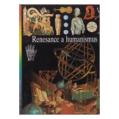 Renesance a humanismus - Thierry Dutour, Vincent Jullien, Patrick Jusseaux, Pierre Mari, Jean-Pa