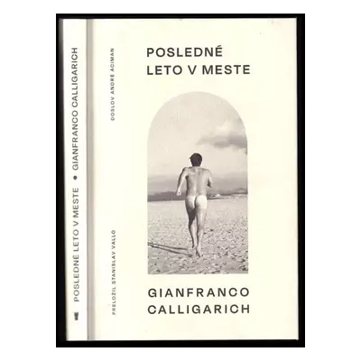 Posledné leto v meste - Gianfranco Calligarich (2022)