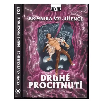 Kronika vzkříšence : Druhé procitnutí - Petr Kopl (2014, Zoner Press)