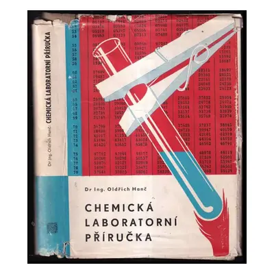 Chemická laboratorní příručka : tabulky - Arnošt Okáč, Petr Zuman, Oldřich Hanč, Vlastimil Rábek