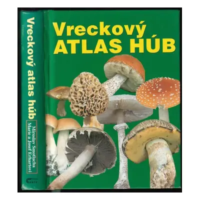 Vreckový atlas húb - Miroslav Smotlacha (2002, Ottovo nakladatelství)